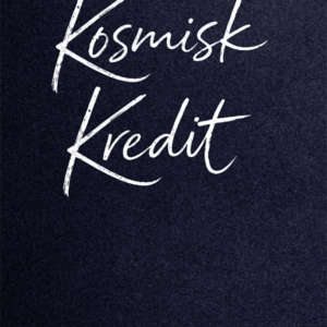 Kosmisk Kredit - Af Helle Rindal