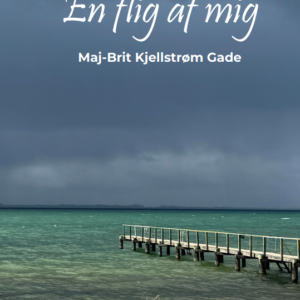 En flig af mig af Maj-Brit Kjellstrøm Gade